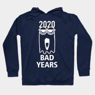 2020 bad years Hoodie